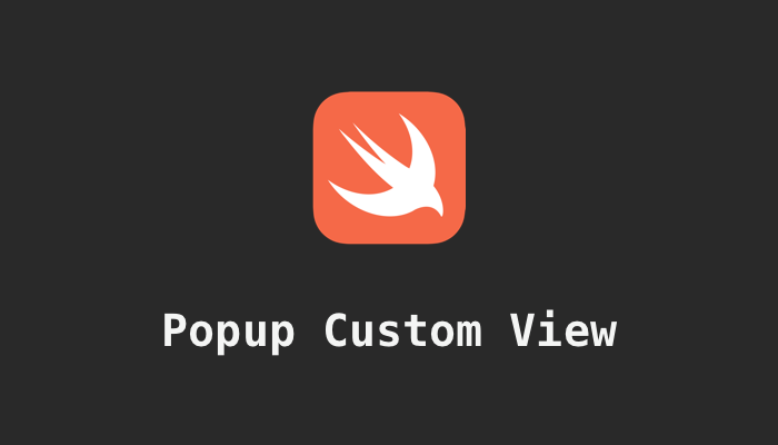Popup Custom View in UIKit