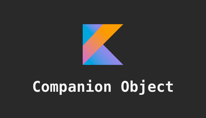 Companion Object in Kotlin